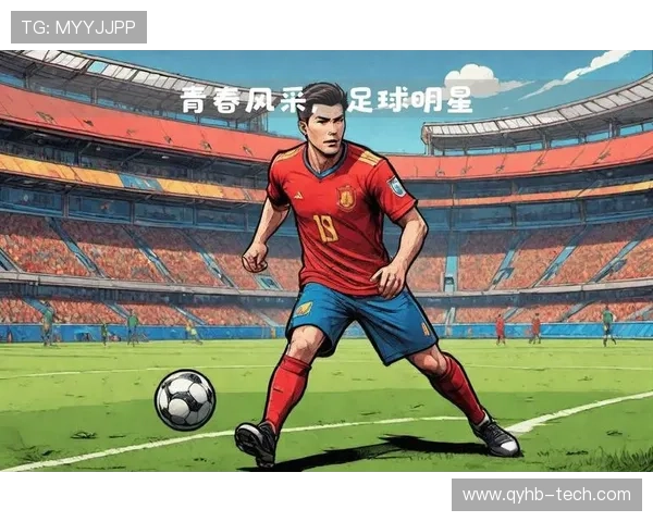 帅气足球明星精彩瞬间集锦展现运动魅力与青春风采